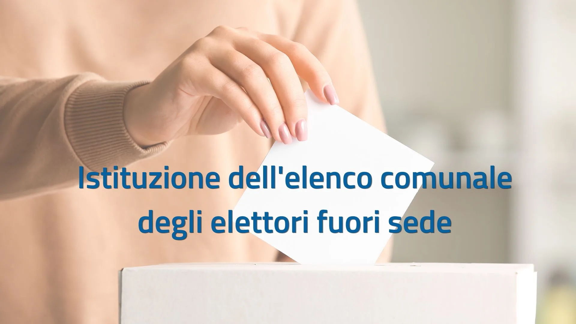 AVVISO: Istituzione dell'elenco comunale degli elettori fuori sede